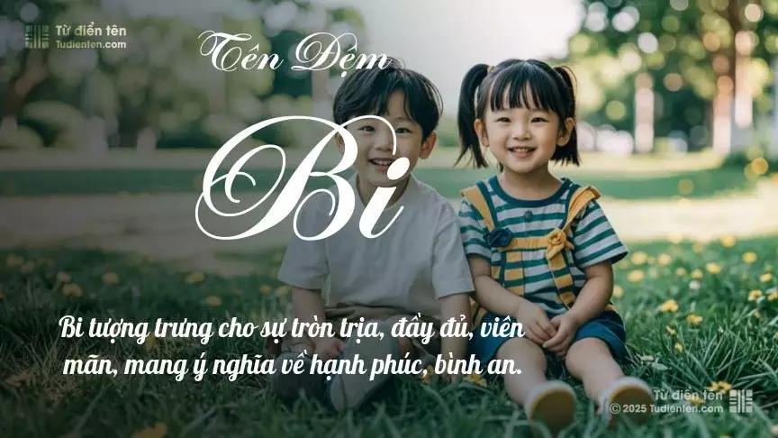 Đệm Bi hơi nghiêng về nữ tính, nhưng vẫn có thể dùng để làm tên lót cho cả bé trai và bé gái.