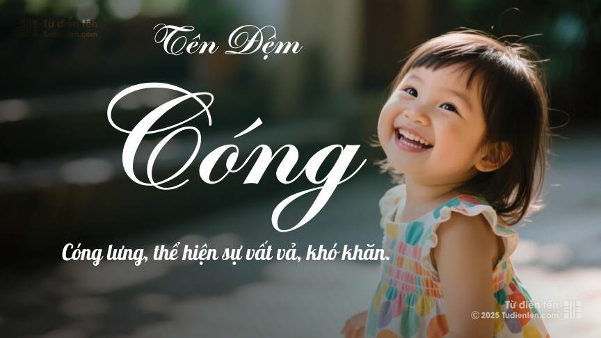 Ý nghĩa ngắn gọn của tên đệm Cóng