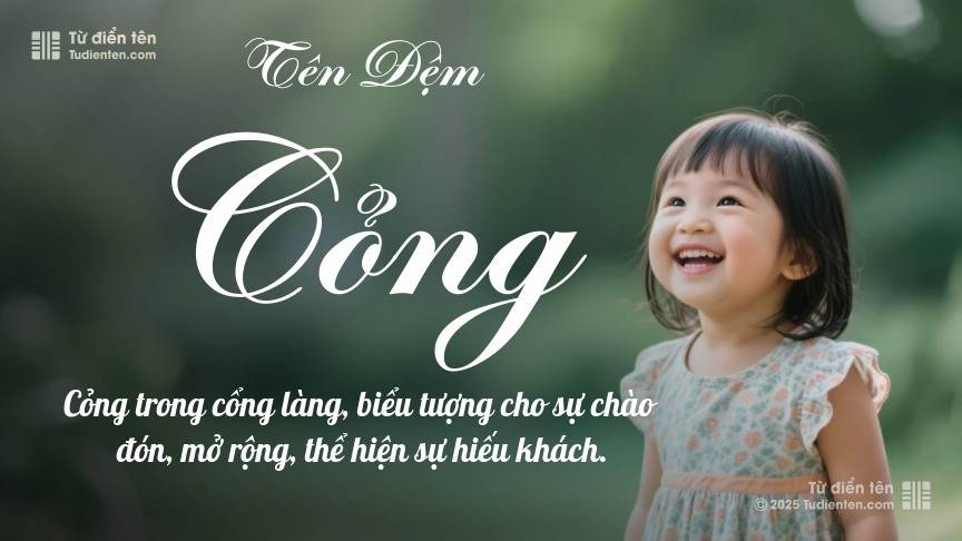 Ý nghĩa ngắn gọn của tên đệm Cỏng