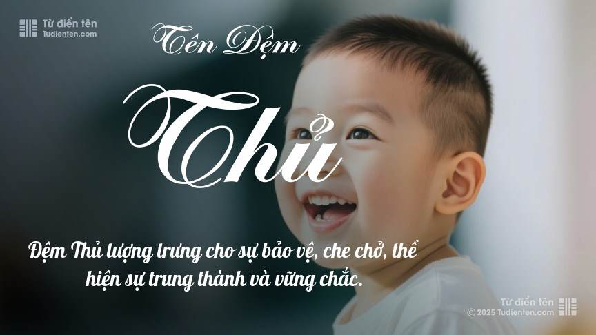 Ý nghĩa ngắn gọn của tên đệm Thủ