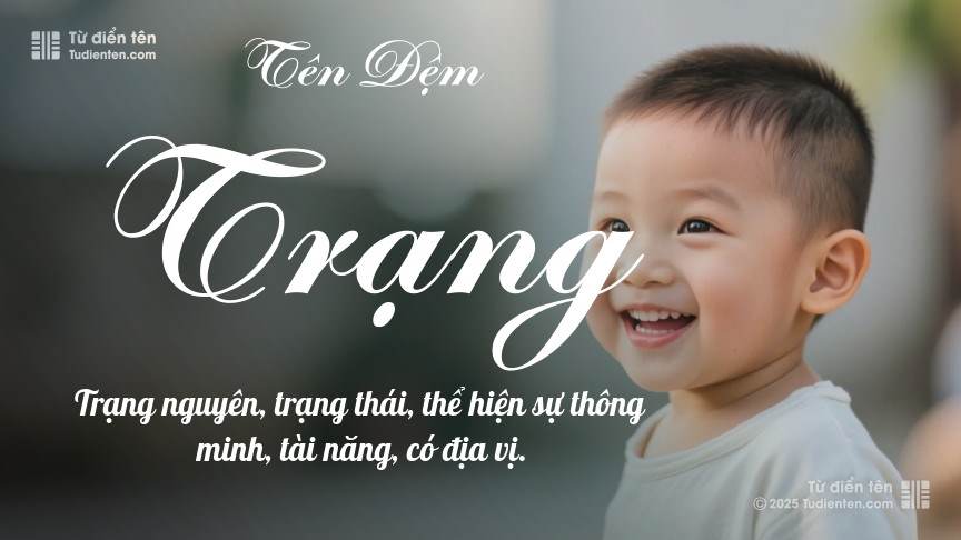 Ý nghĩa ngắn gọn của tên đệm Trạng