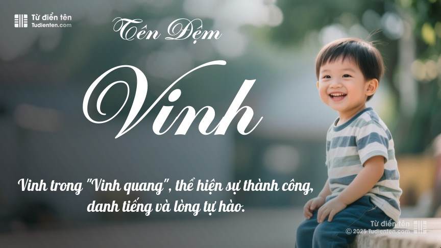 Ý nghĩa ngắn gọn của tên đệm Vinh