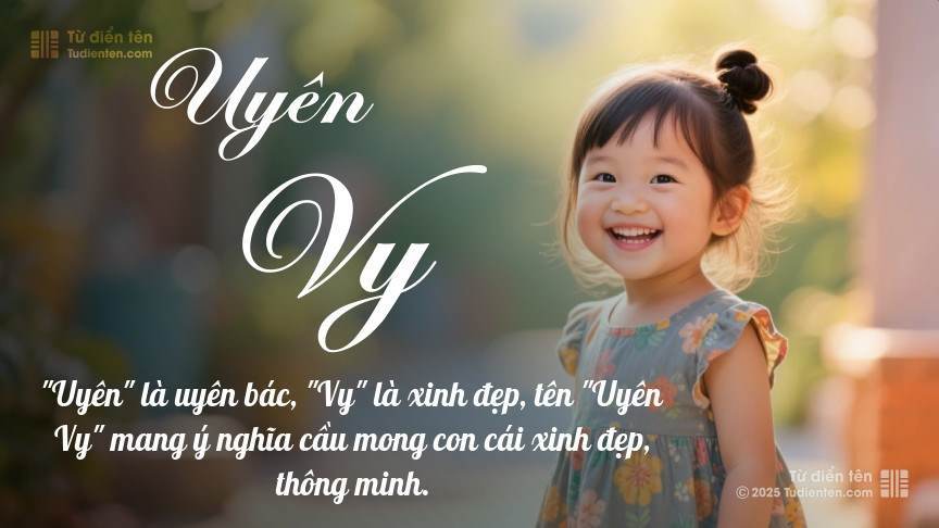Tên Uyên Vy: Ý nghĩa, Phân tích, Phong thủy và Thần số học