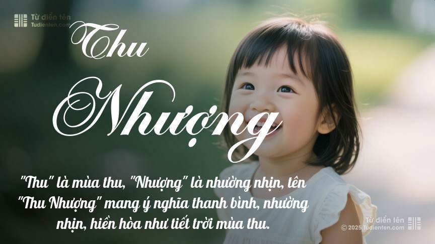 Ý nghĩa ngắn gọn của tên Thu Nhượng