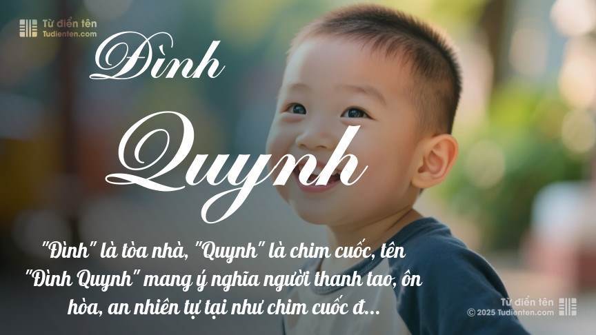 Ý nghĩa ngắn gọn của tên Đình Quynh
