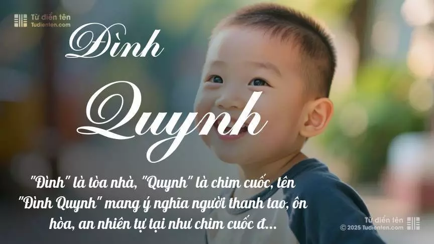 Tên Đình Quynh mang đậm sắc thái nam tính, hầu như chỉ xuất hiện trong tên của bé trai.