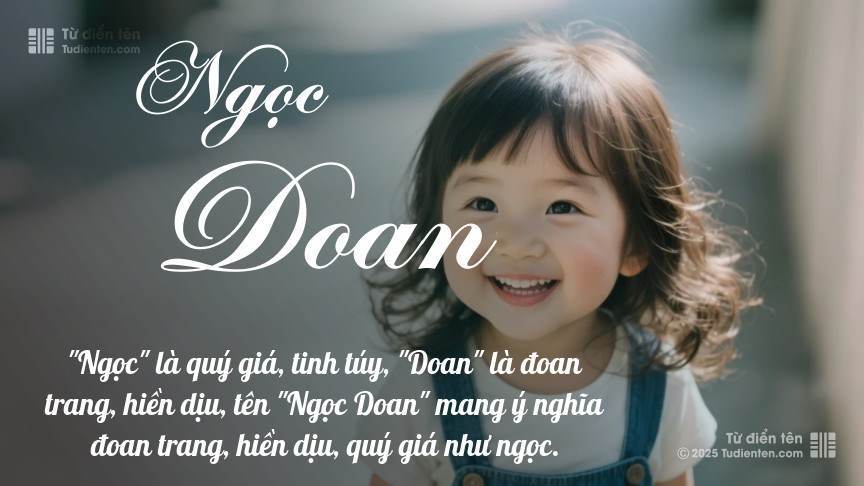 Ý nghĩa ngắn gọn của tên Ngọc Doan