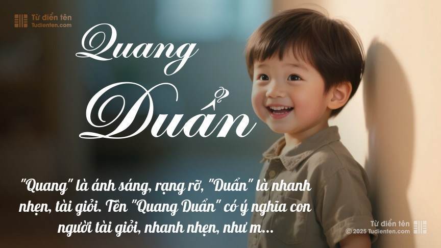 Ý nghĩa ngắn gọn của tên Quang Duẩn