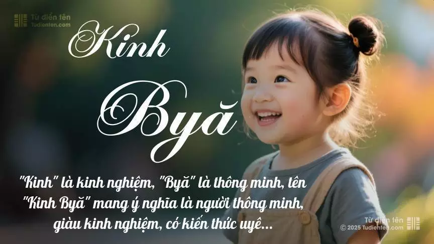 Tên Kinh Byă mang đậm sắc thái nữ tính, hầu như chỉ xuất hiện trong tên của bé gái.