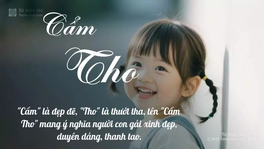Tên Cẩm Tho mang đậm sắc thái nữ tính, hầu như chỉ xuất hiện trong tên của bé gái.