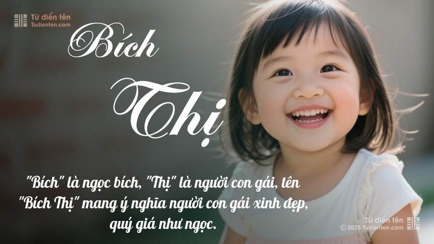 Ý nghĩa ngắn gọn của tên Bích Thị