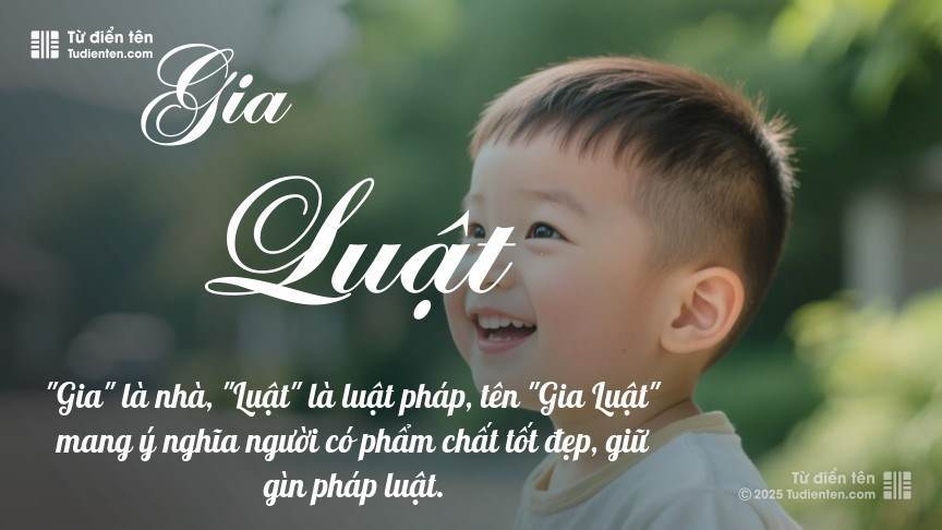 Ý nghĩa ngắn gọn của tên Gia Luật
