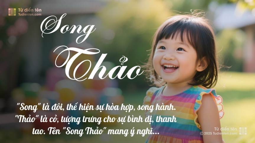 Ý nghĩa ngắn gọn của tên Song Thảo
