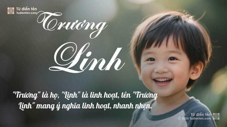 Ý nghĩa ngắn gọn của tên Trương Linh