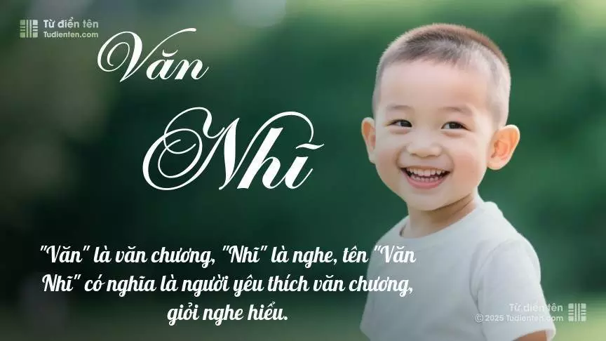 Tên Văn Nhĩ mang đậm sắc thái nam tính, hầu như chỉ xuất hiện trong tên của bé trai.