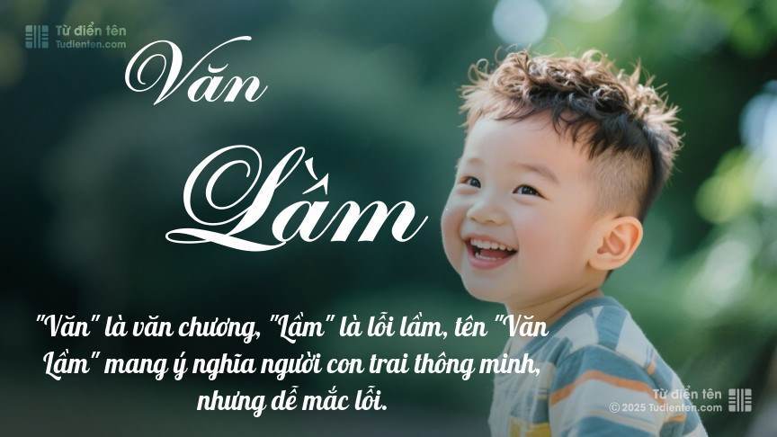Ý nghĩa ngắn gọn của tên Văn Lầm