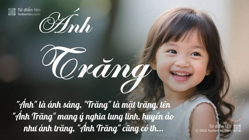 Ý nghĩa ngắn gọn của tên Ánh Trăng