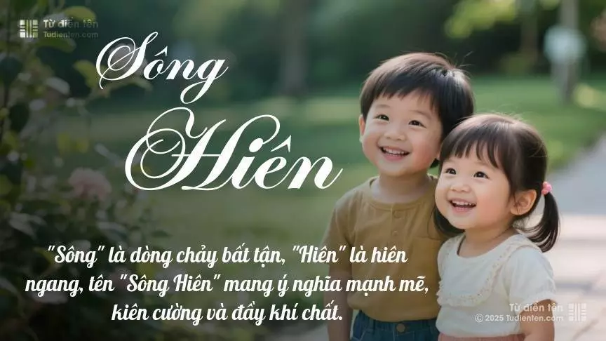 Tên Sông Hiên rất hiếm khi gặp, mang lại cảm giác độc biệt, mới lạ và cá tính.