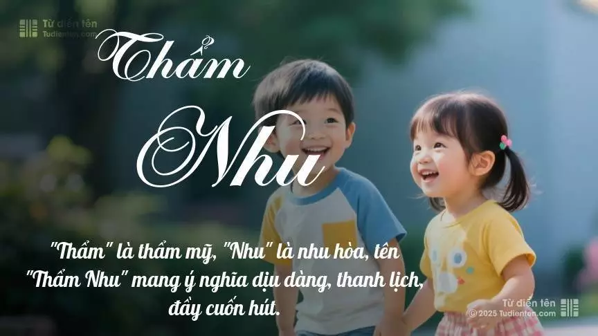 Tên Thẩm Nhu rất hiếm khi gặp, mang lại cảm giác độc biệt, mới lạ và cá tính.