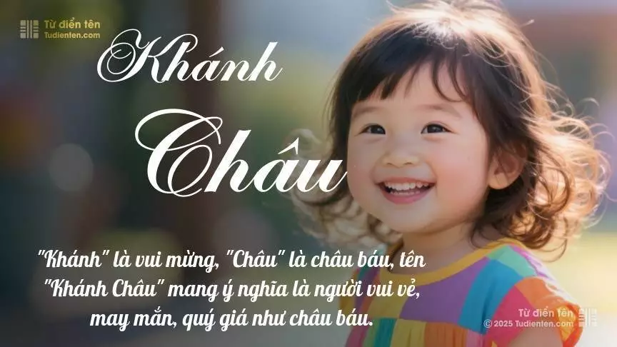 Tên Khánh Châu phổ biến hơn ở bé gái, thường gợi lên sự dịu dàng.