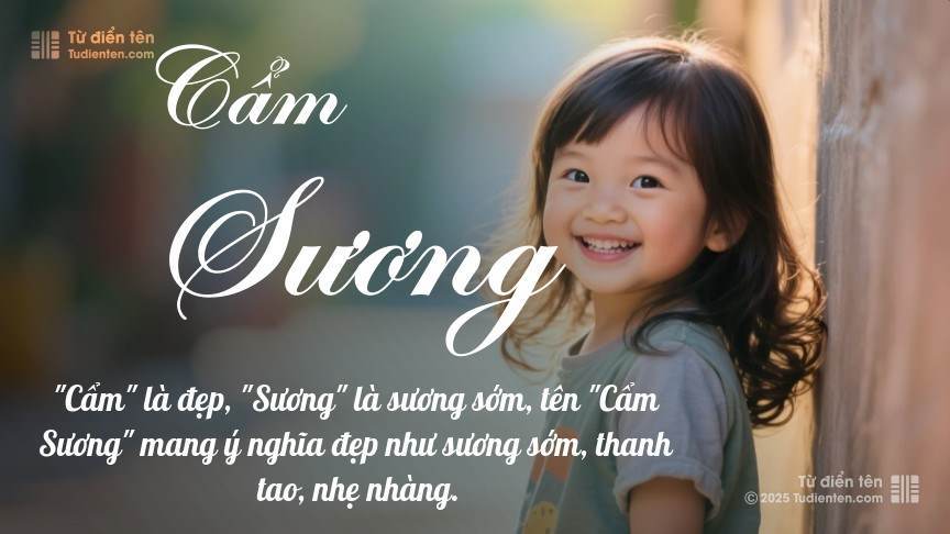 Ý nghĩa ngắn gọn của tên Cẩm Sương