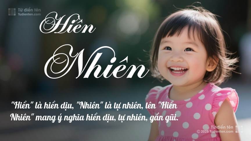 Ý nghĩa ngắn gọn của tên Hiền Nhiên