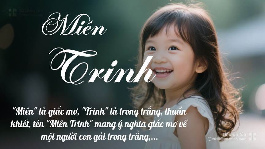 Ý nghĩa ngắn gọn của tên Miên Trinh