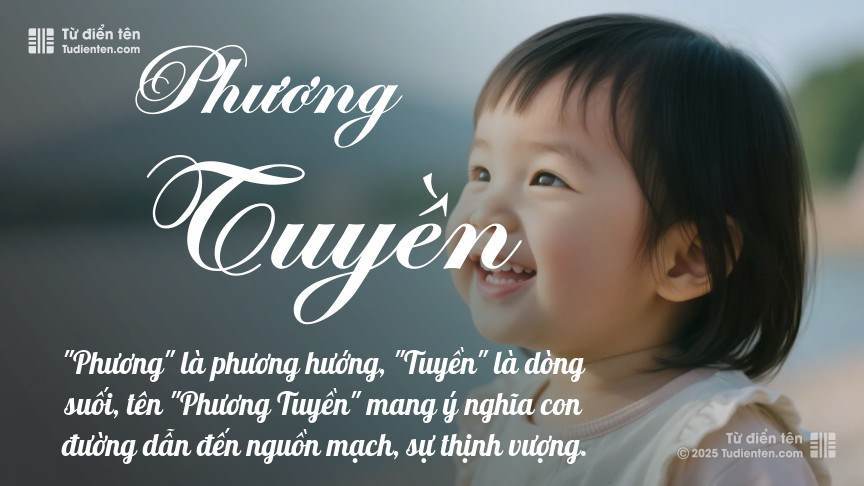 Ý nghĩa ngắn gọn của tên Phương Tuyền