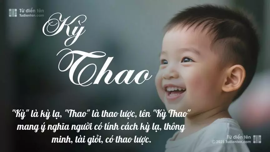 Tên Kỳ Thao mang đậm sắc thái nam tính, hầu như chỉ xuất hiện trong tên của bé trai.