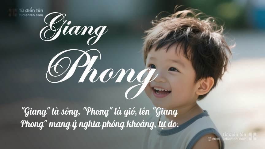 Ý nghĩa ngắn gọn của tên Giang Phong