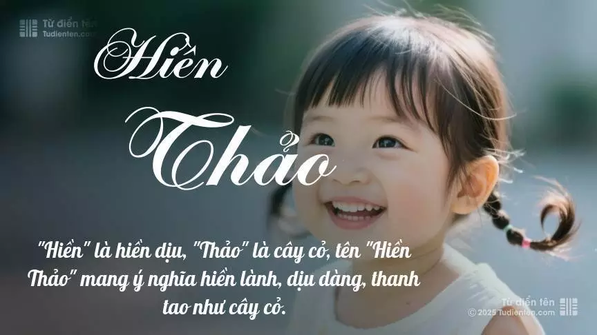 Tên Hiền Thảo mang đậm sắc thái nữ tính, hầu như chỉ xuất hiện trong tên của bé gái.