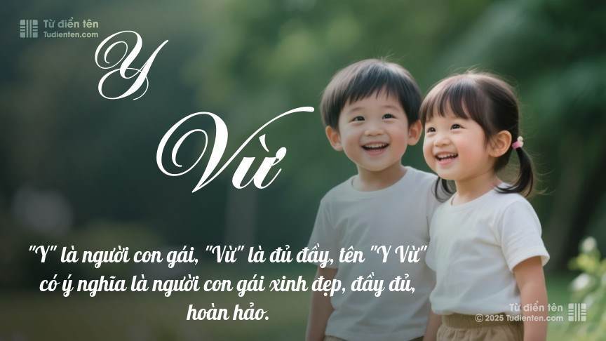 Ý nghĩa ngắn gọn của tên Y Vừ