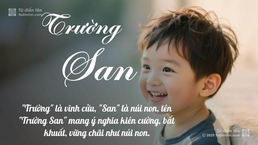 Ý nghĩa ngắn gọn của tên Trường San