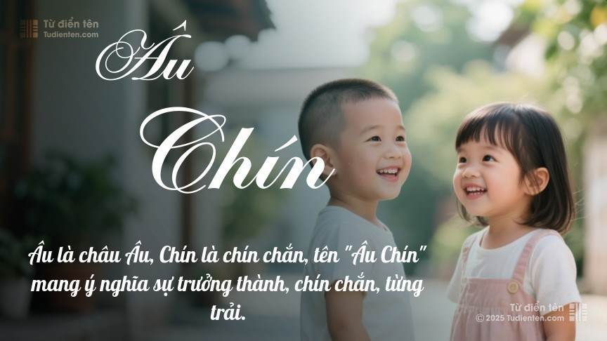Ý nghĩa ngắn gọn của tên Âu Chín