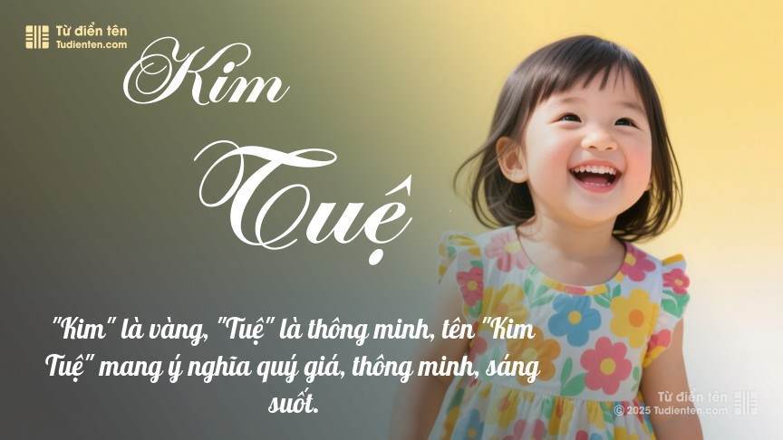 Ý nghĩa ngắn gọn của tên Kim Tuệ