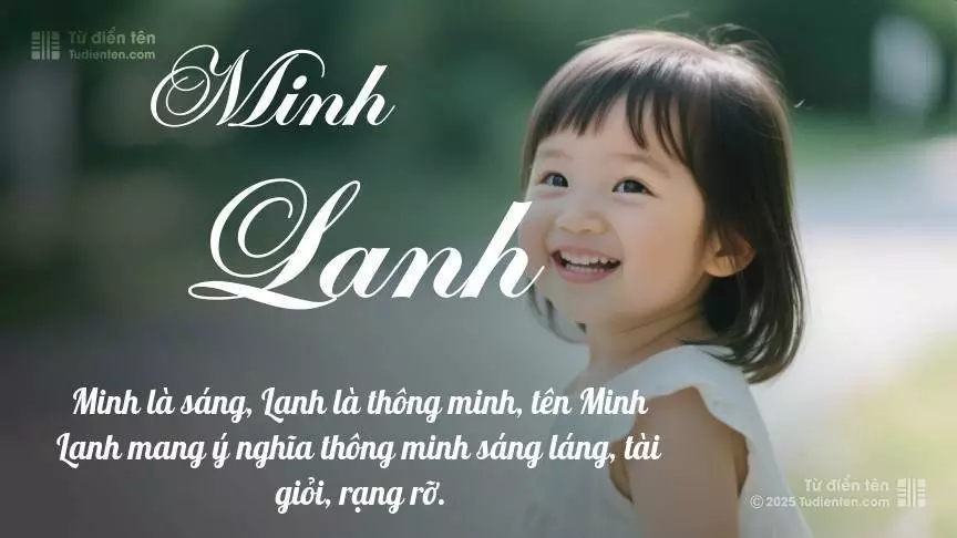 Tên Minh Lanh phổ biến hơn ở bé gái, thường gợi lên sự dịu dàng.