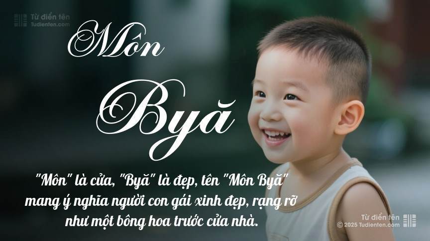 Ý nghĩa ngắn gọn của tên Môn Byă