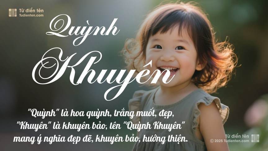 Ý nghĩa ngắn gọn của tên Quỳnh Khuyên