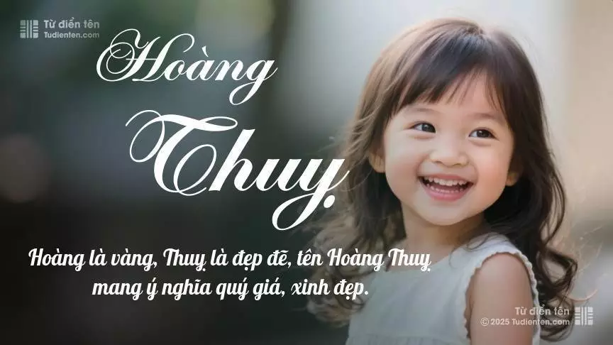 Tên Hoàng Thuỵ rất nữ tính, gần như luôn được đặt cho bé gái.