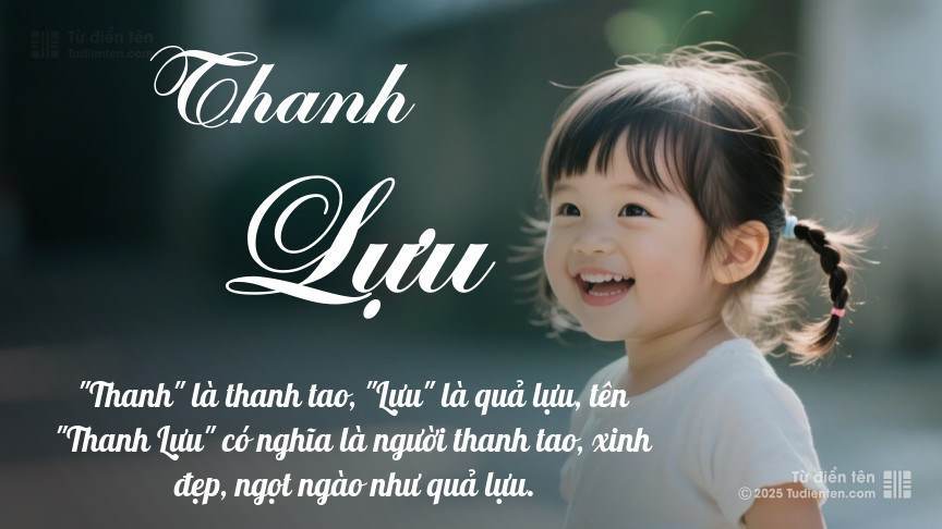 Ý nghĩa ngắn gọn của tên Thanh Lựu
