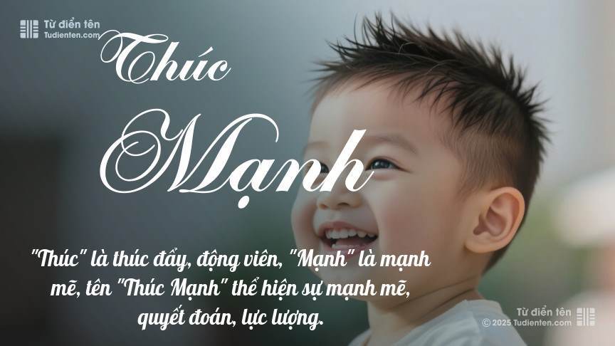 Ý nghĩa ngắn gọn của tên Thúc Mạnh