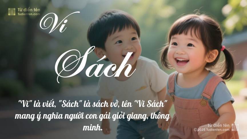 Ý nghĩa ngắn gọn của tên Vi Sách