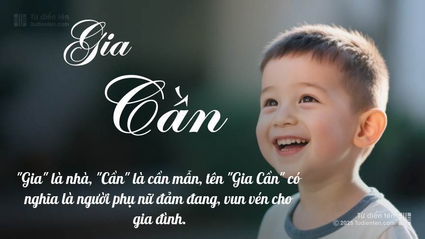 Ý nghĩa ngắn gọn của tên Gia Cần