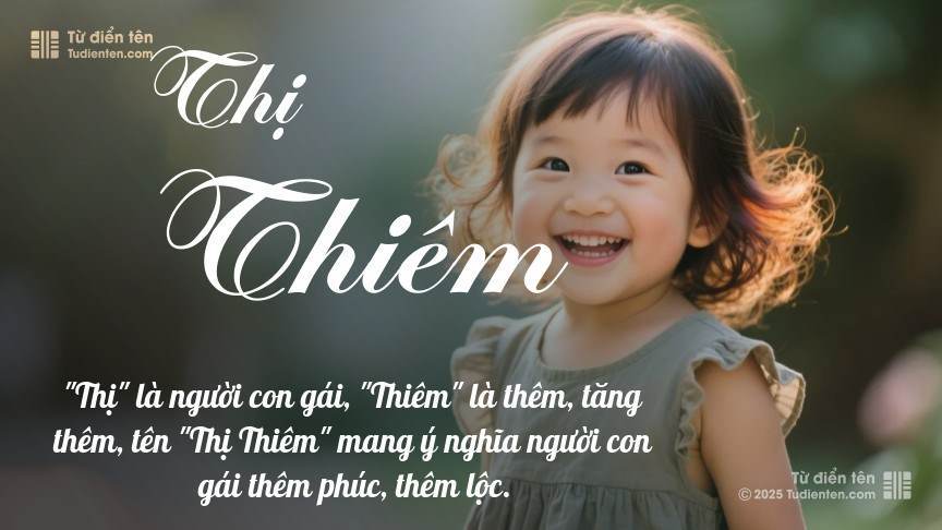 Ý nghĩa ngắn gọn của tên Thị Thiêm