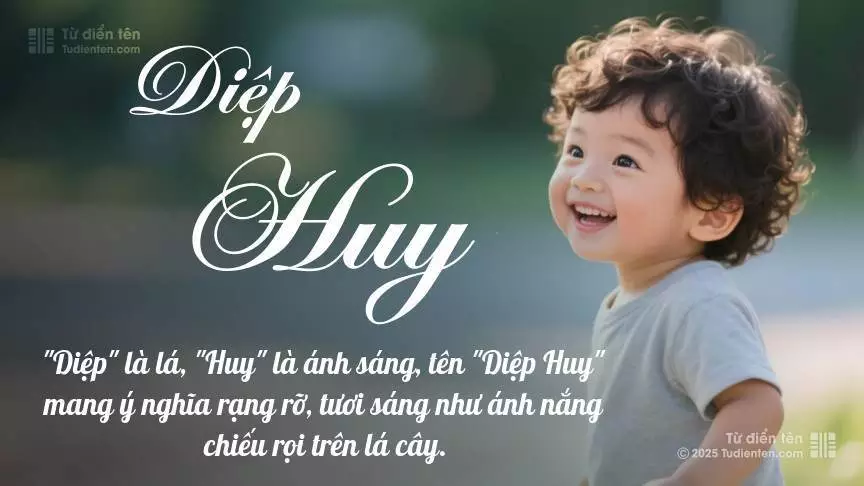 Tên Diệp Huy mang đậm sắc thái nam tính, hầu như chỉ xuất hiện trong tên của bé trai.