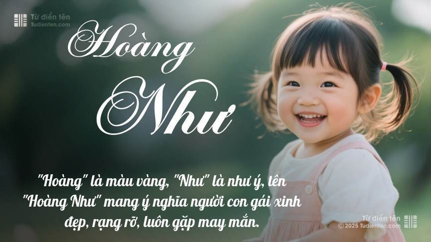 Ý nghĩa ngắn gọn của tên Hoàng Như