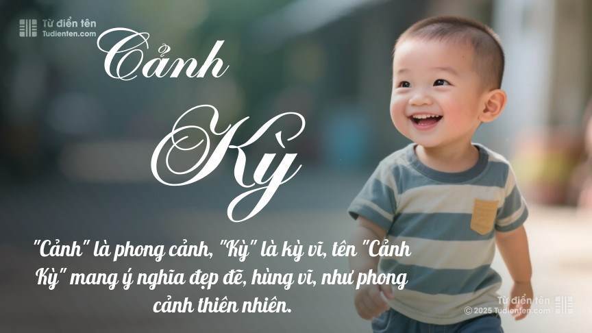 Ý nghĩa ngắn gọn của tên Cảnh Kỳ