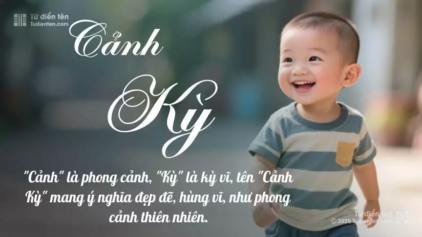 Tên Cảnh Kỳ mang đậm sắc thái nam tính, hầu như chỉ xuất hiện trong tên của bé trai.