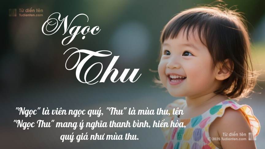 Ý nghĩa ngắn gọn của tên Ngọc Thu