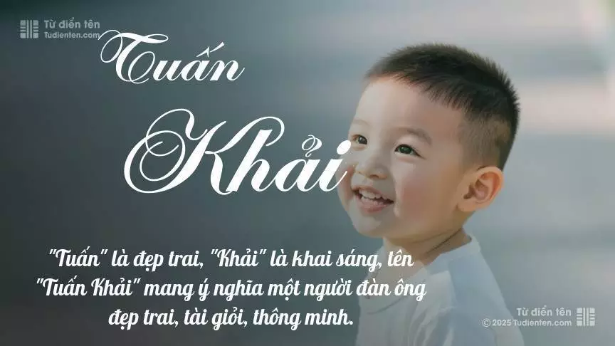 Tên Tuấn Khải rất nam tính, gần như luôn được dùng cho bé trai.